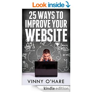 Featured Book: 25 Ways To Improve Your Website by Vinny O’Hare