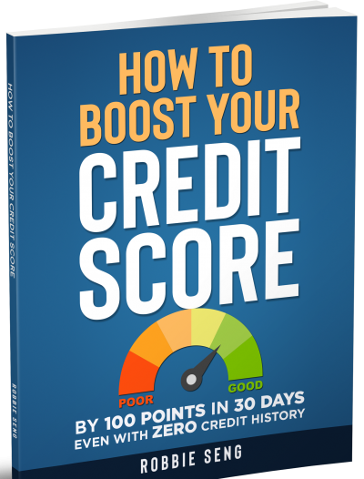 Featured Book: How To Boost Your Credit Score by 100 Points in 30 Days even if you have 0 Credit History by Robbie Seng