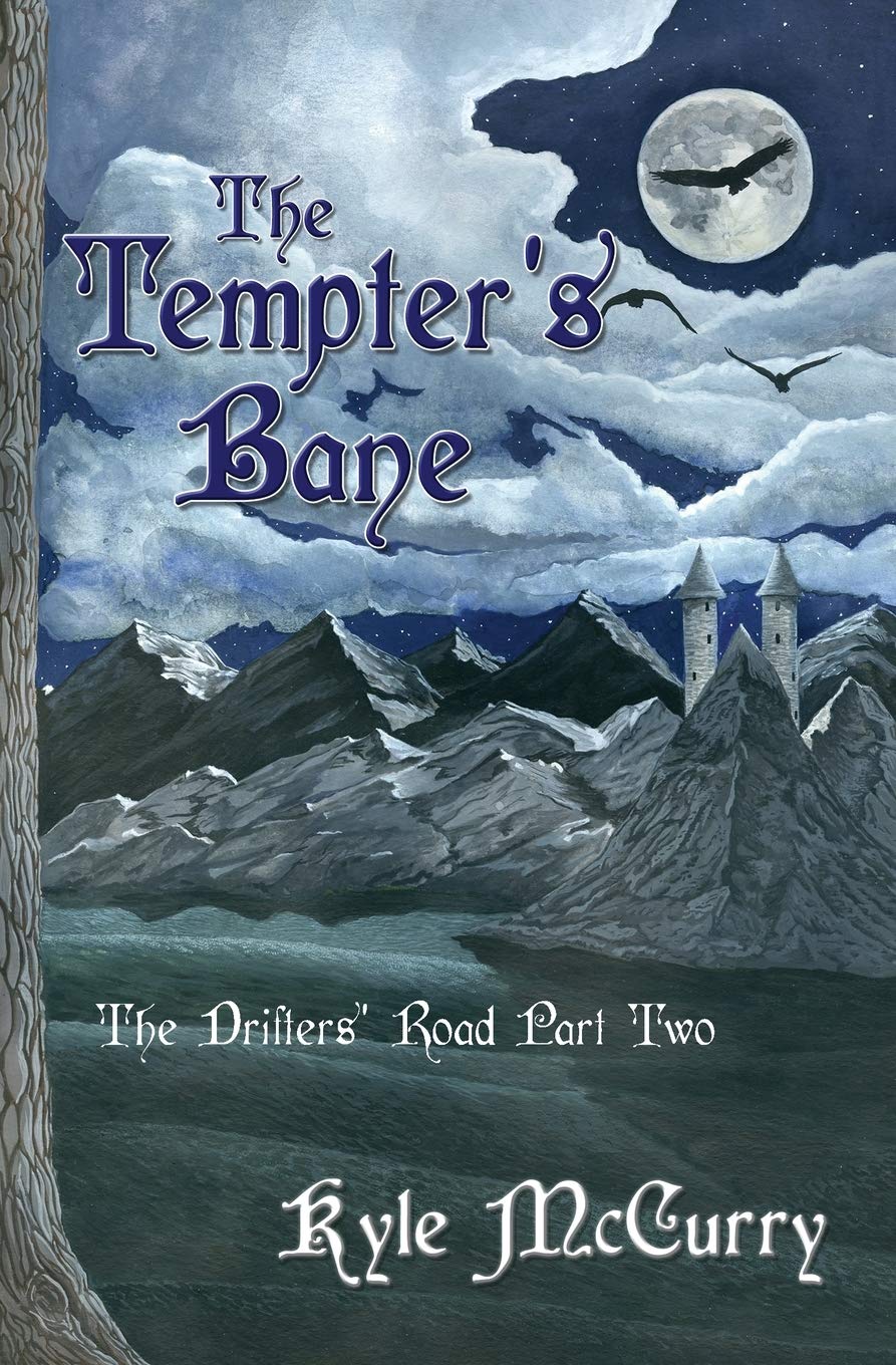 Featured Book: The Tempter’s Bane (The Drifters’ Road Part Two) by Kyle McCurry