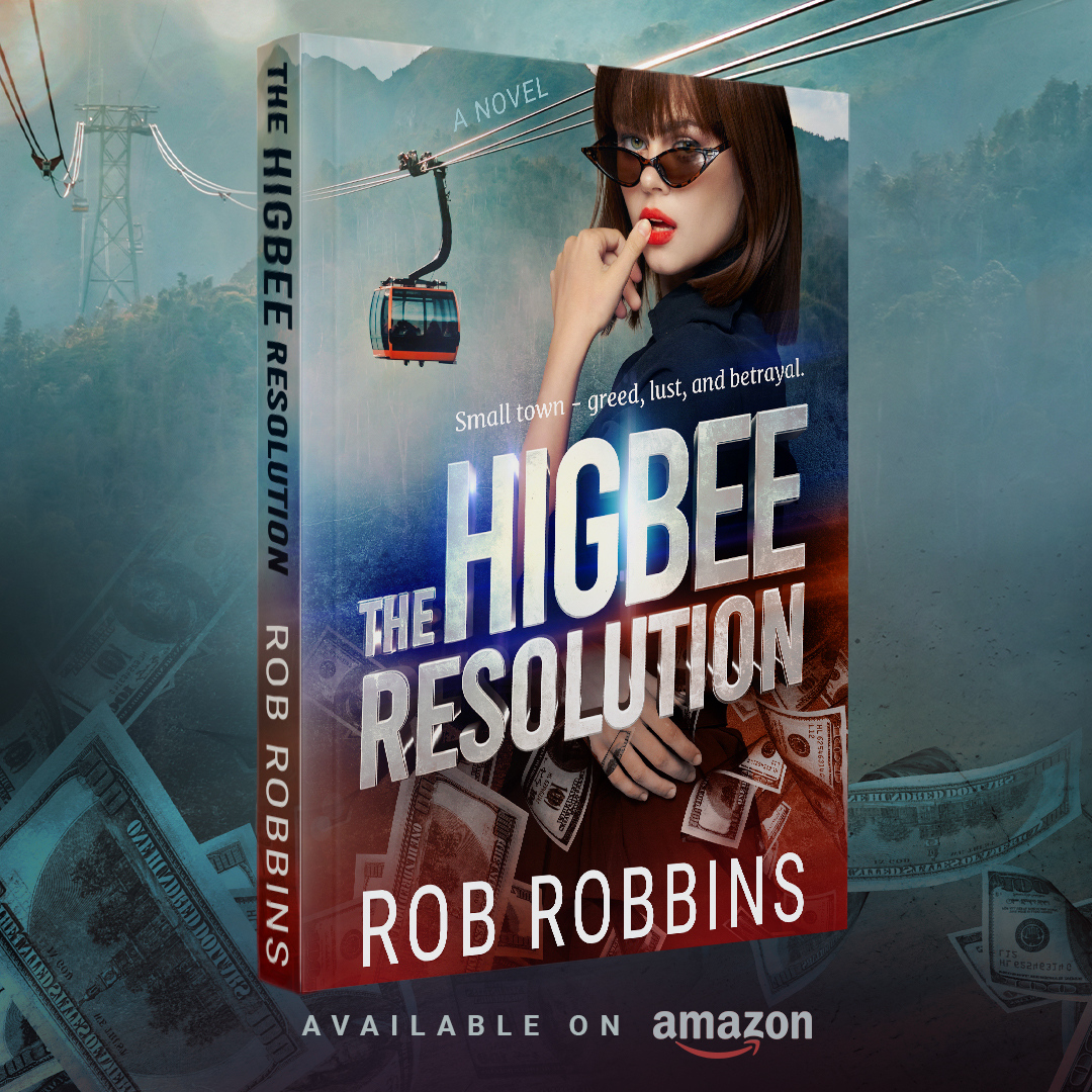 Featured Book: The Higbee Resolution by Rob Robbins
