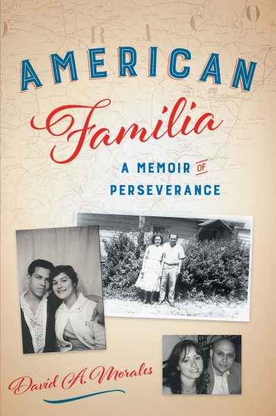 Featured Book: American Familia by David A. Morales