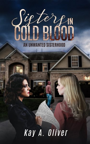 Featured Book:  Sisters In Cold Blood by Kay A Oliver