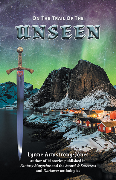 Featured Book:  On the Trail of the Unseen by Lynne Armstrong-Jones