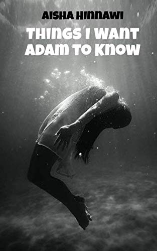 Featured Book: Things I want Adam to know by Aisha Hinnawi