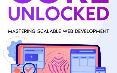 FEATURED: ASP.NET Core Unlocked: Mastering Scalable Web Development by Callum V. Eversham