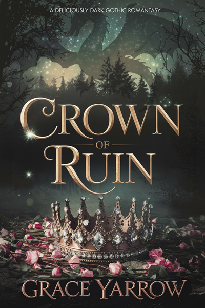 FEATURED: Crown of Ruin by Grace Yarrow